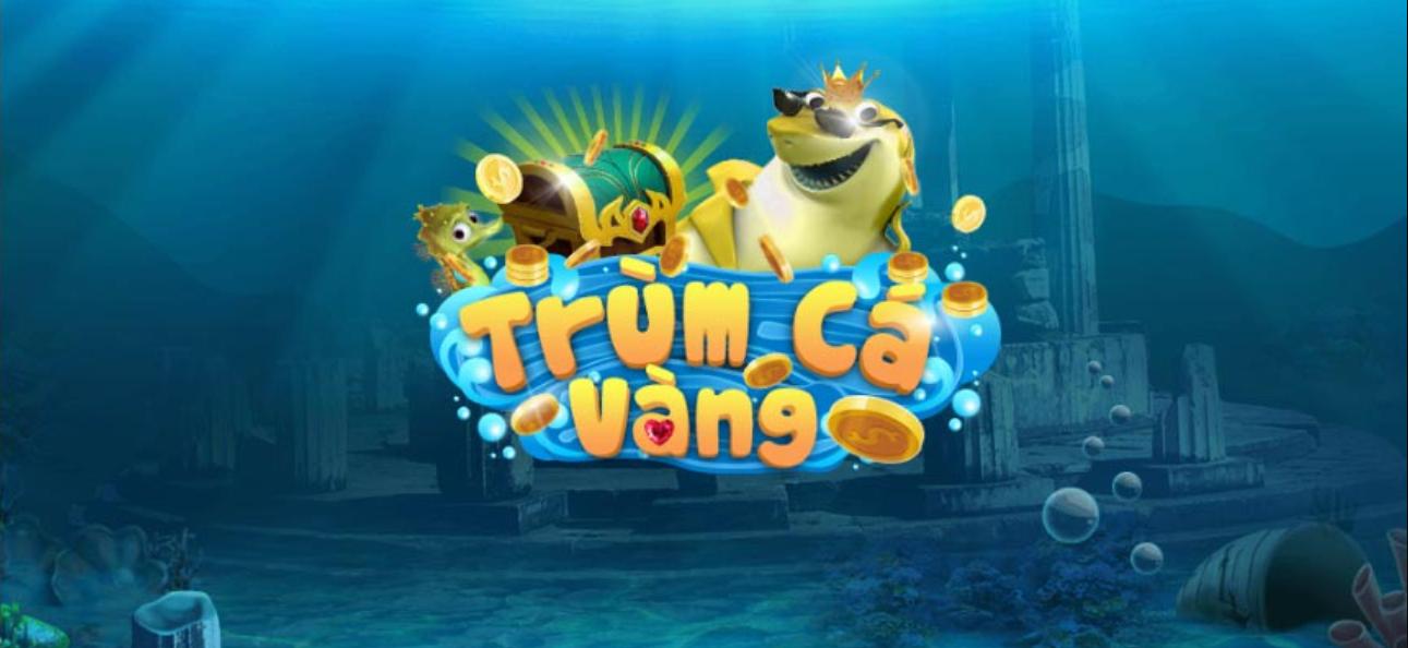 Trùm Cá Vàng