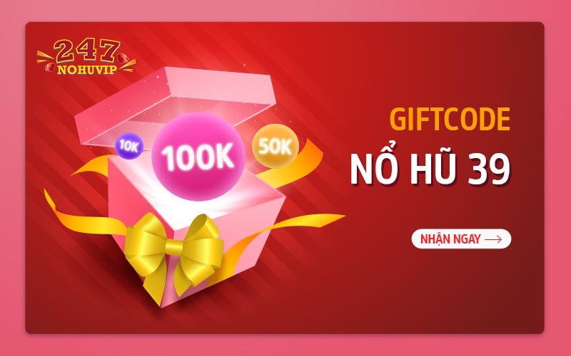 Nhận Nohuvip Giftcode từ sự kiện phát code miễn phí mới nhất 2023